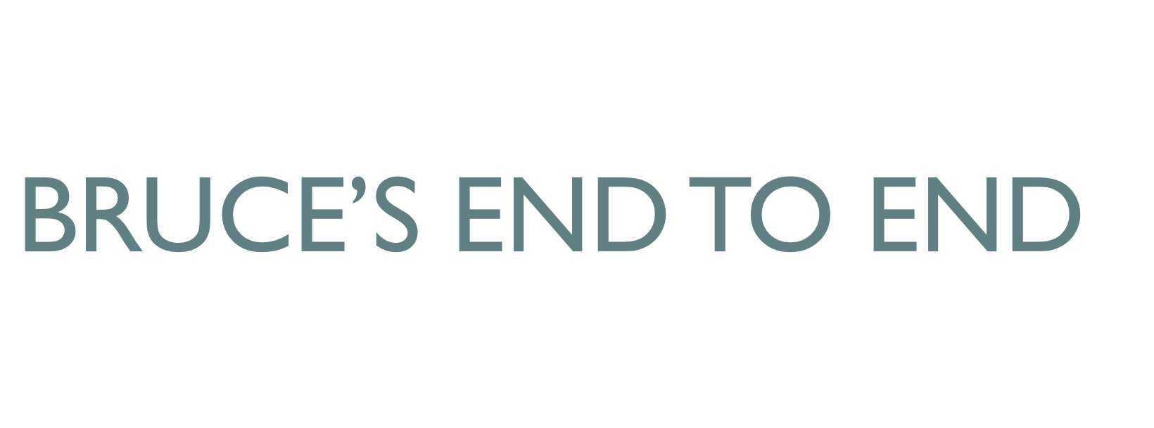 Bruce's End to End